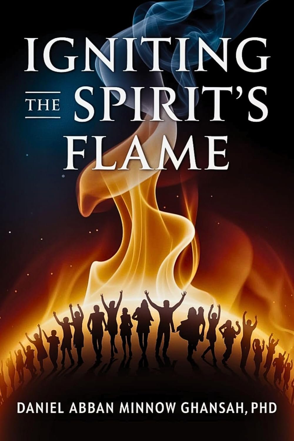 Igniting the Spirit's Flame